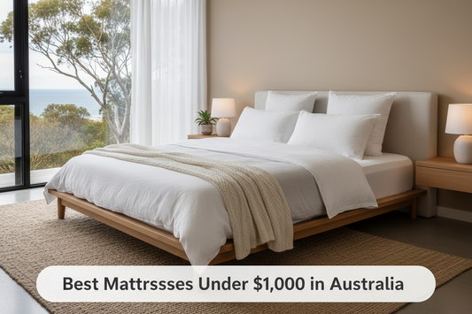 Best Mattresses Under $1,000 in Australia: A Complete Buyer’s Guide