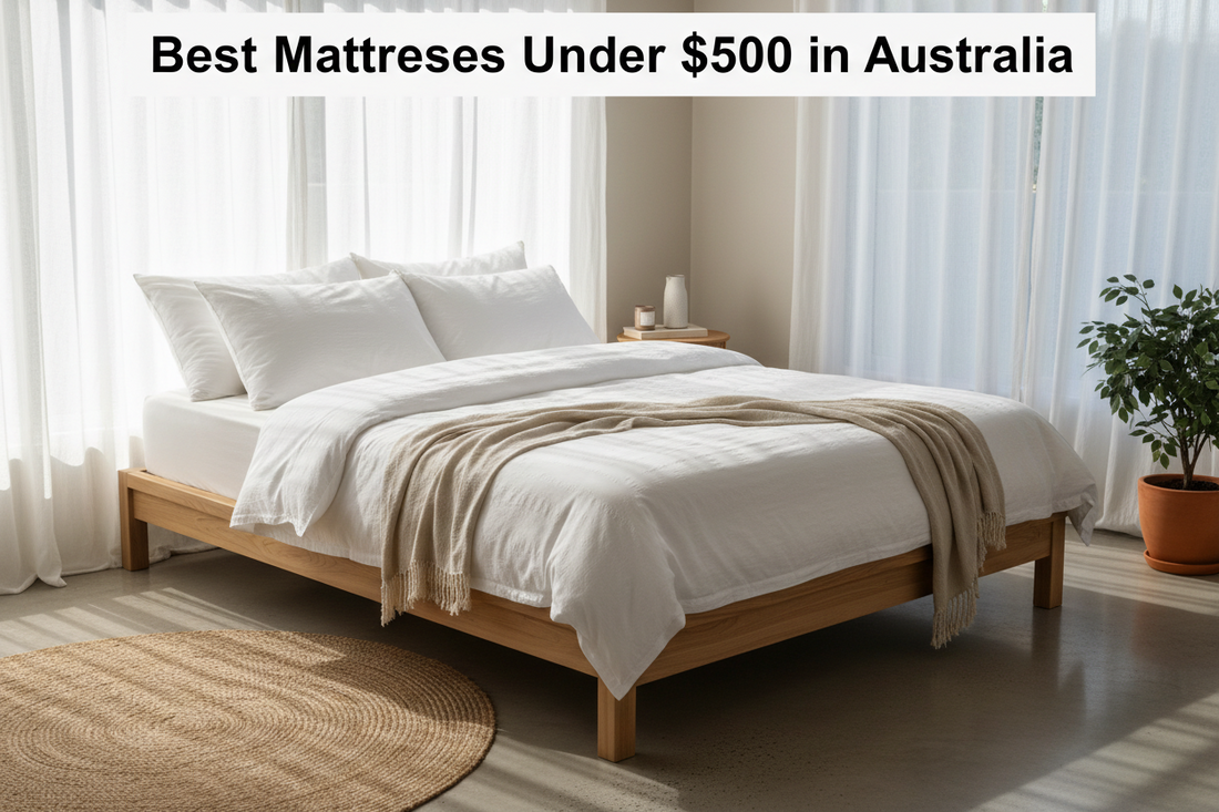 Best Mattresses Under $500 in Australia: What You Can Actually Get