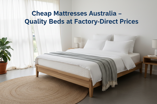 Cheap Mattresses Australia Quality Beds At Factory-Direct Prices